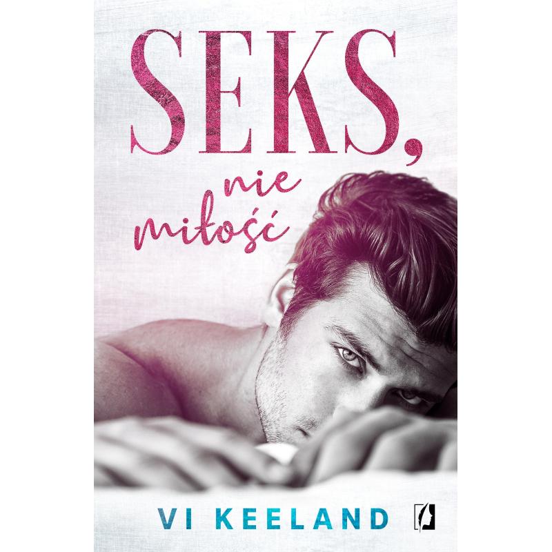 SEKS, NIE MIŁOŚĆ
