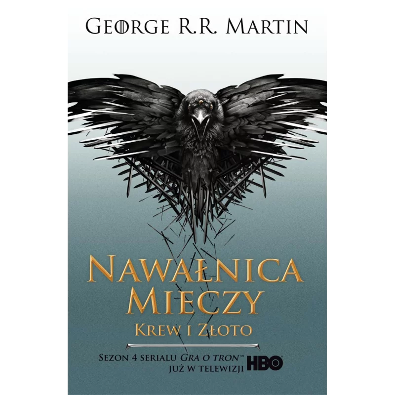 NAWAŁNICA MIECZY KREW I ZŁOTO PIEŚŃ George R.r. Martin - Zysk i S-ka