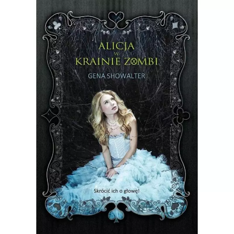 ALICJA W KRAINIE ZOMBI Gena Showalter - HarperCollins