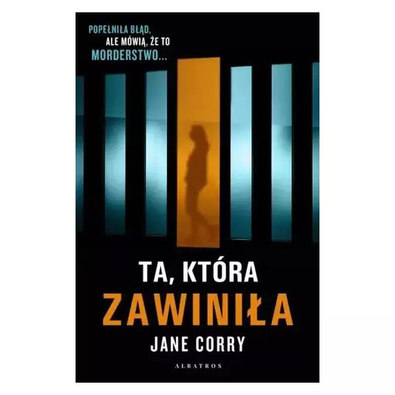 TA KTÓRA ZAWINIŁA Jane Corry - Albatros