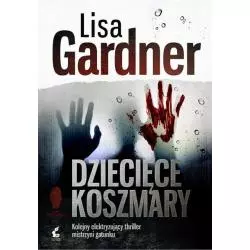 DZIECIĘCE KOSZMARY Lisa Gardener - Sonia Draga