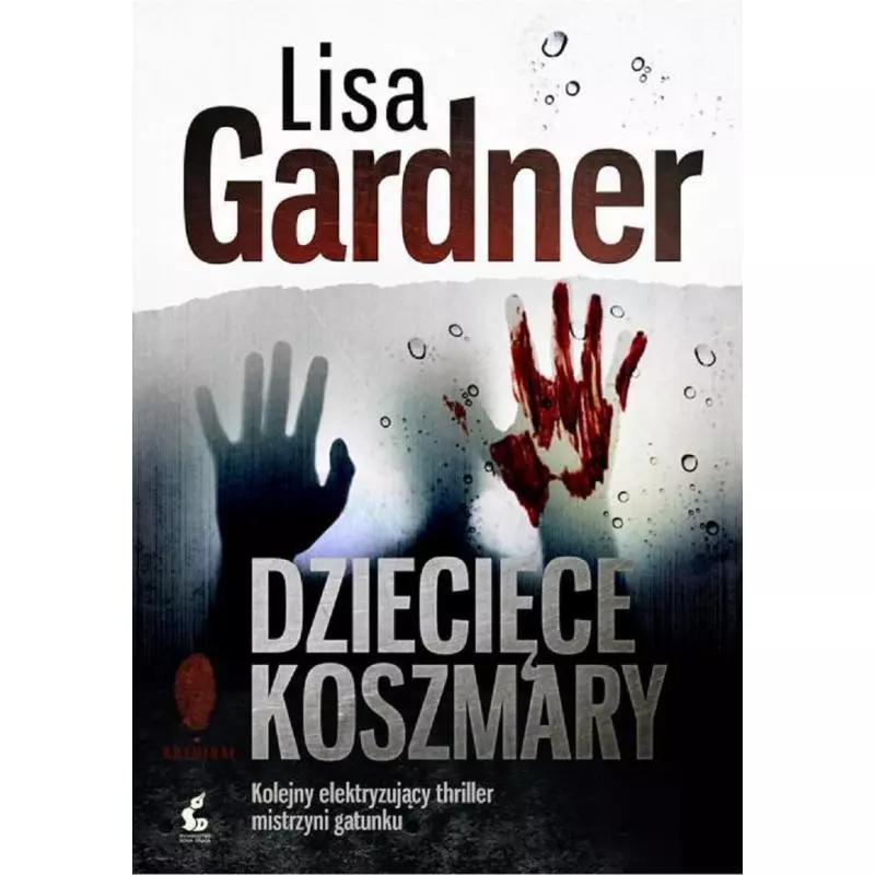 DZIECIĘCE KOSZMARY Lisa Gardener - Sonia Draga