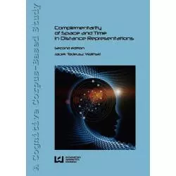 COMPLEMENTARITY OF SPACE AND TIME IN DISTANCER REPRESENTATIONS Jacek Tadeusz Waliński - Wydawnictwo Uniwersytetu Łódzkiego
