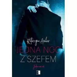 JEDNA NOC Z SZEFEM Katarzyna Amber - NieZwykłe