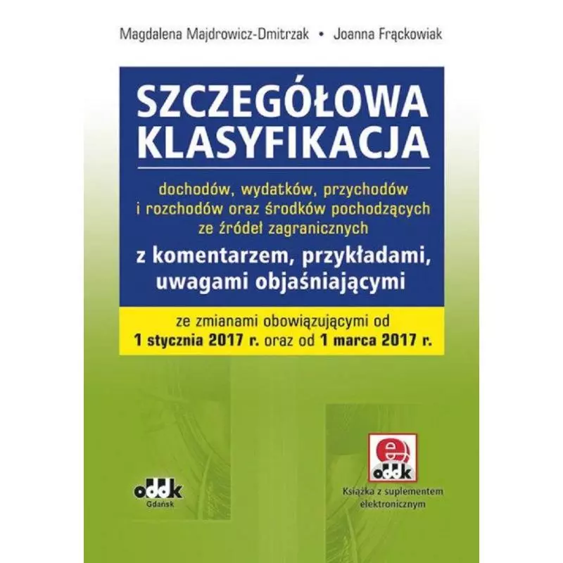 SZCZEGÓŁOWA KLASYFIKACJA DOCHODÓW WYDATKÓW PRZYCHDÓWI ROZCHODÓW ORAZ ŚRODKÓW POCHODZĄCYCH ZE ŹRÓDEŁ ZAGRANICZNYCH...