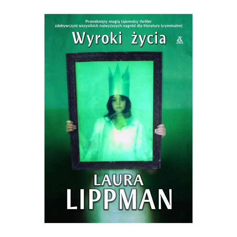 WYROKI ŻYCIA Laura Lippman - Amber