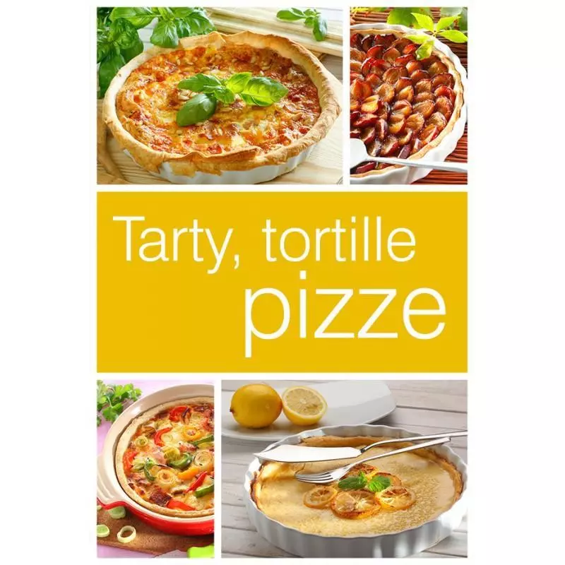 TARTY TORTILLE I PIZZE LUBIĘ GOTOWAĆ - Buchmann