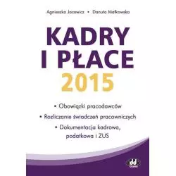 KADRY I PŁACE 2015 Agnieszka Jacewicz, Danuta Małkowska - ODDK