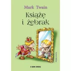 KSIĄŻĘ I ŻEBRAK Mark Twain - Siedmioróg