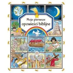 MOJE PIERWSZE OPOWIEŚCI BIBLIJNE Emilie Beaumont - Olesiejuk