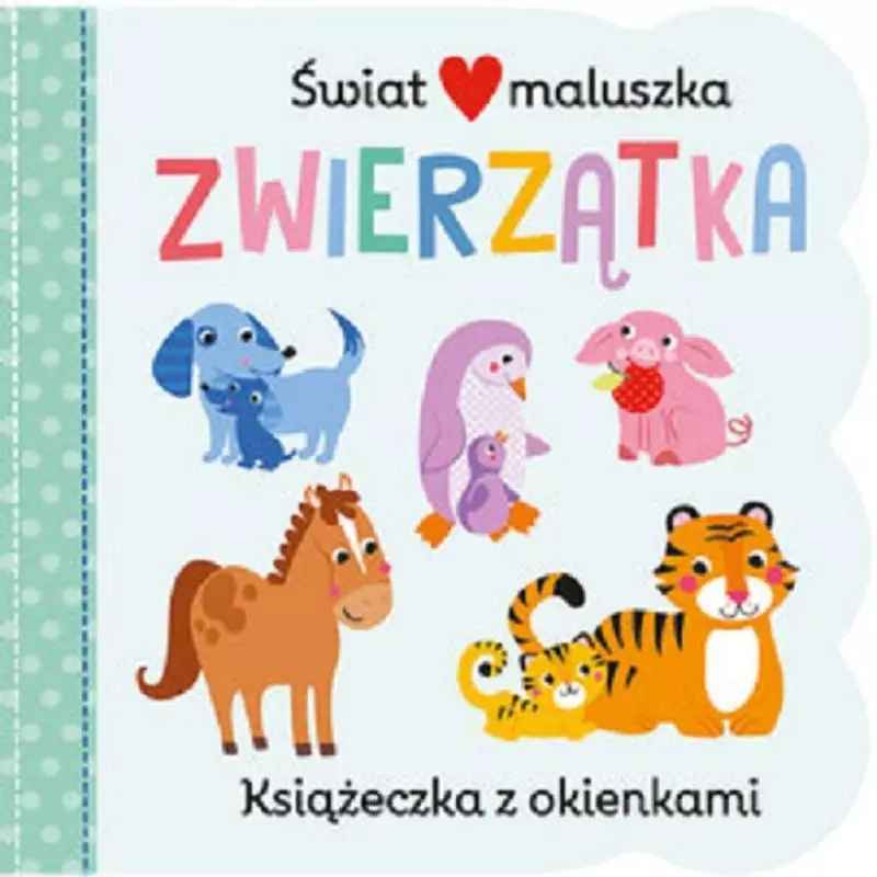 ŚWIAT MALUSZKA ZWIERZĄTKA KSIĄŻECZKA Z OKIENKAMI - Olesiejuk