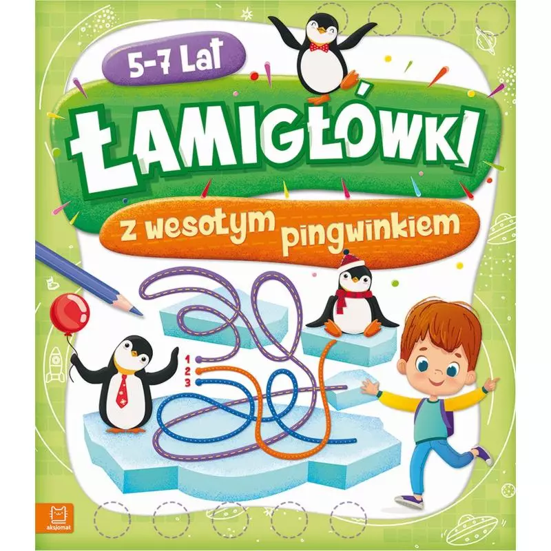 ŁAMIGŁÓWKI Z WESOŁYM PINGWINKIEM 5+ - Aksjomat