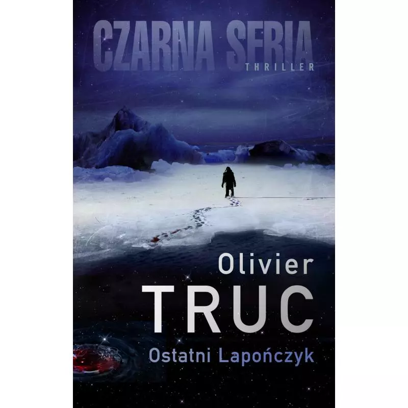 OSTATNI LAPOŃCZYK Olivier Truc - Czarna Owca