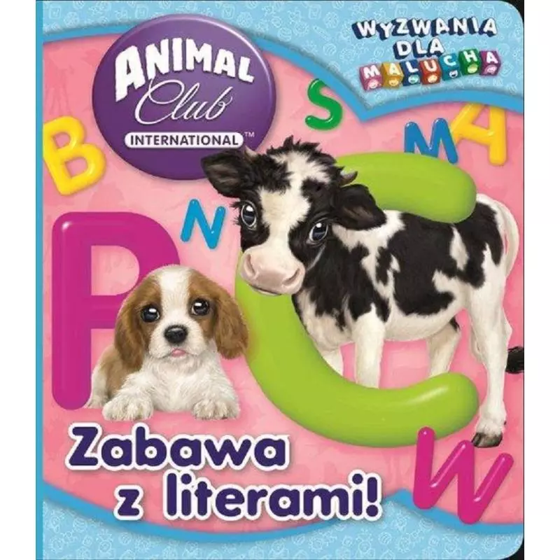 ANIMAL CLUB ZABAWA Z LITERAMI! WYZWANIA DLA MALUCHA - Media Service Zawada ANIMAL CLUB ZABAWA Z LITERAMI! WYZWANIA DLA MALUCHA - Media Service Zawada