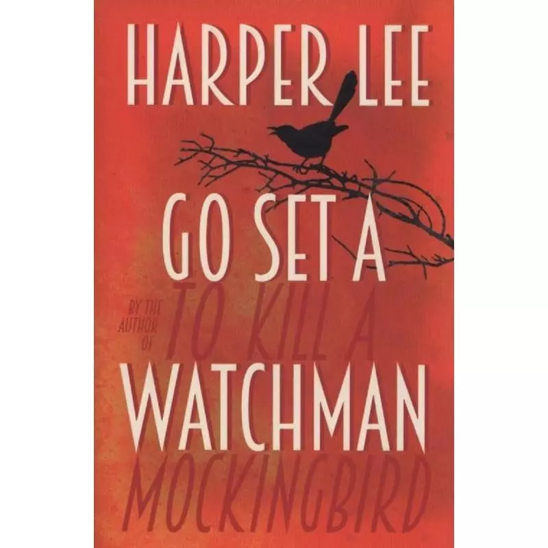 GO SET A WATCHMAN Harper Lee - Penguin Books
