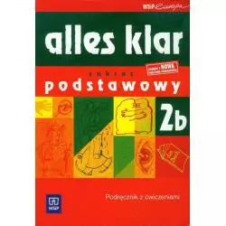 ALLES KLAR 2B PODRĘCZNIK Z ĆWICZENIAMI + CD ZAKRES PODSTAWOWY Krystyna Łuniewska, Zofia Wąsik, Urszula Tworek - WSiP