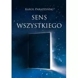 SENS WSZYSTKIEGO Karol Paradziński - Poligraf
