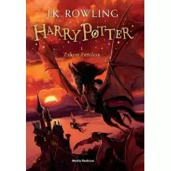 HARRY POTTER I ZAKON FENIKSA J.K. Rowling - Media Rodzina