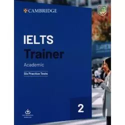 IELTS TRAINER 2 ACADEMIC SIX PRACTICE TESTS - Cambridge University Press