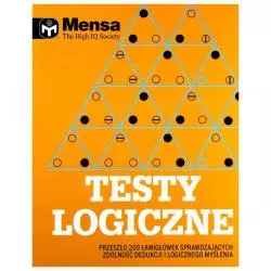 TESTY LOGICZNE MENSA THE HIGH IQ SOCIETY - Olesiejuk
