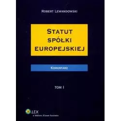 STATUT SPÓŁKI EUROPEJSKIEJ Robert Lewandowski - Wolters Kluwer