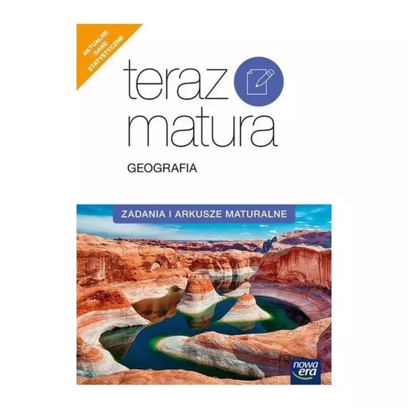 TERAZ MATURA GEOGRAFIA ZADANIA I ARKUSZE MATURALNE - Nowa Era TERAZ MATURA GEOGRAFIA ZADANIA I ARKUSZE MATURALNE - Nowa Era