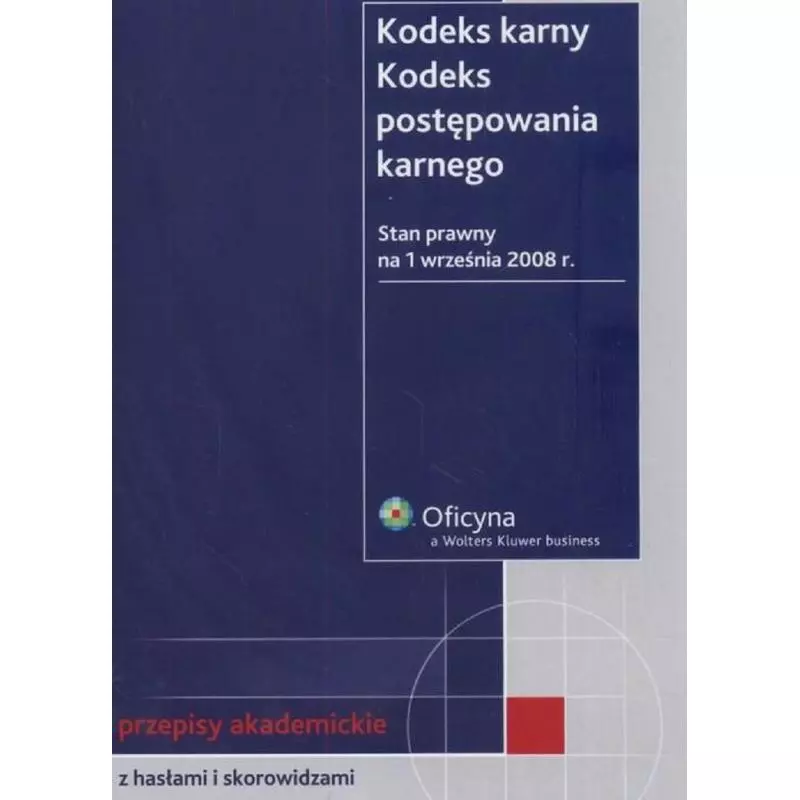 KODEKS KARNY KODEKS POSTĘPOWANIA KARNEGO - Wolters Kluwer