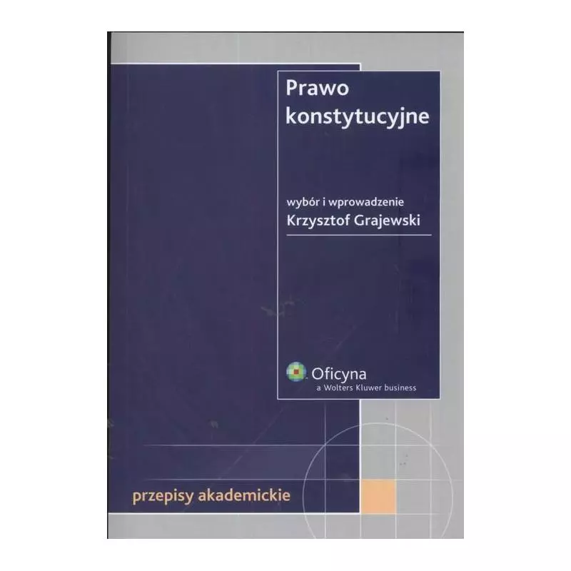 PRAWO KONSTYTUCYJNE Krzysztof Grajewski - Wolters Kluwer