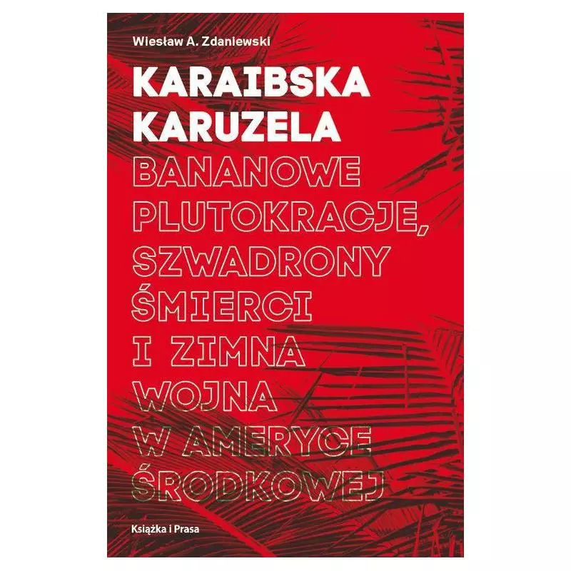 KARAIBSKA KARUZELA A. Zdaniewski Wiesław - Książka i Prasa