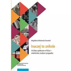 INACZEJ TO ZNIKNIE Magdalena Wiśniewska-Drewniak - 