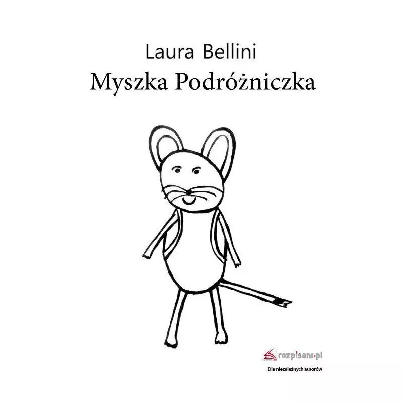 MYSZKA PODRÓŻNICZKA Laura Bellini - Rozpisani.pl