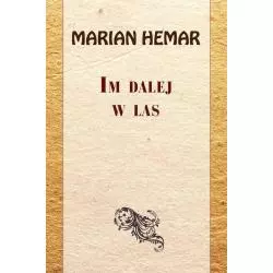 IM DALEJ W LAS WIERSZE Marian Hemar - LTW