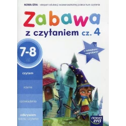 ZABAWA Z CZYTANIEM 4 7+ - Nowa Era