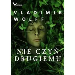 NIE CZYŃ DRUGIEM Vladimir Wolff - Warbook