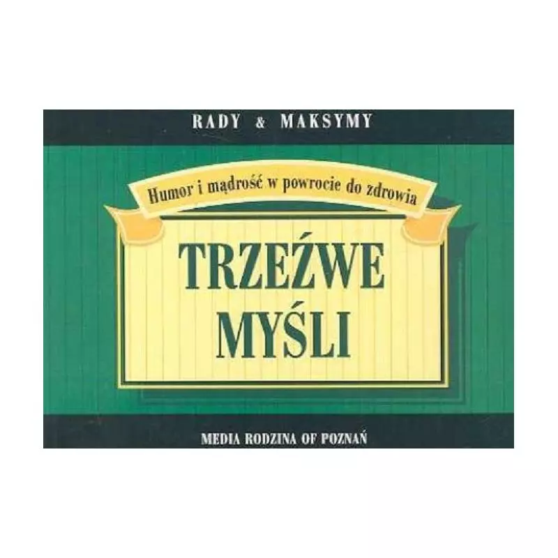 TRZEŹWE MYŚLI - Media Rodzina