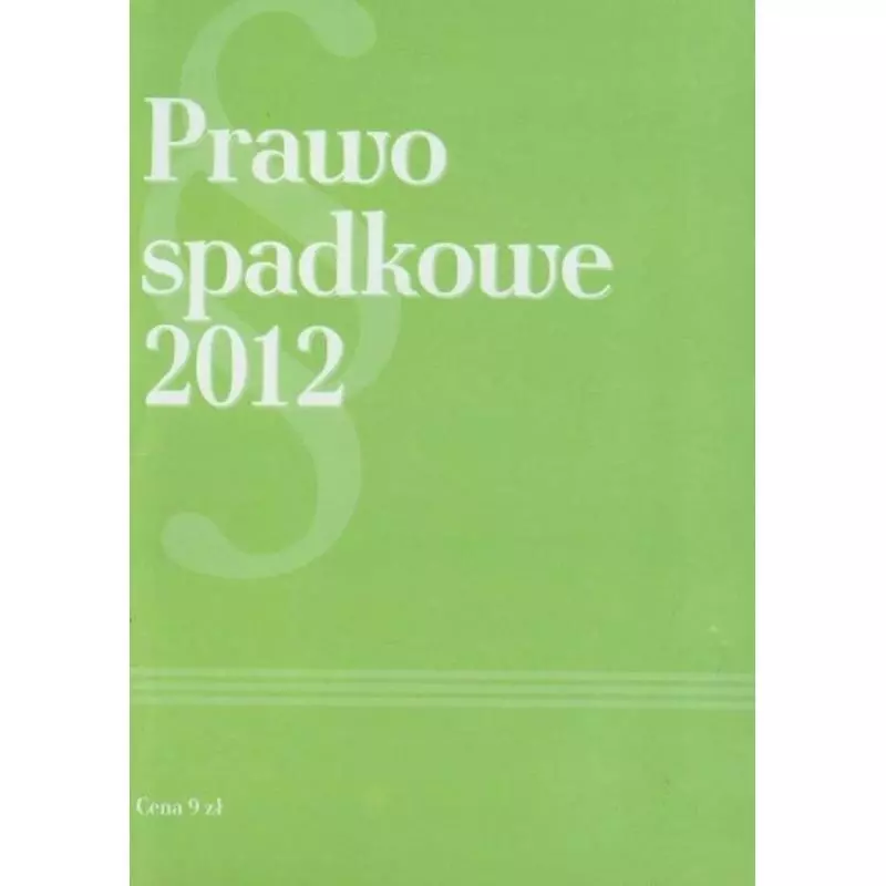 PRAWO SPADKOWE 2012 - Agencja Wydawnicza MZ