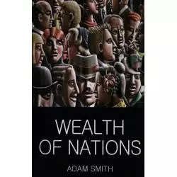 WEALTH OF NATIONS Adam Smith - Wordsworth