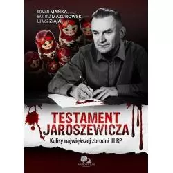 TESTAMENT JAROSZEWICZA Roman Mańka, Łukasz Ziaja, Bartosz Mazurowski - Bookowy Las