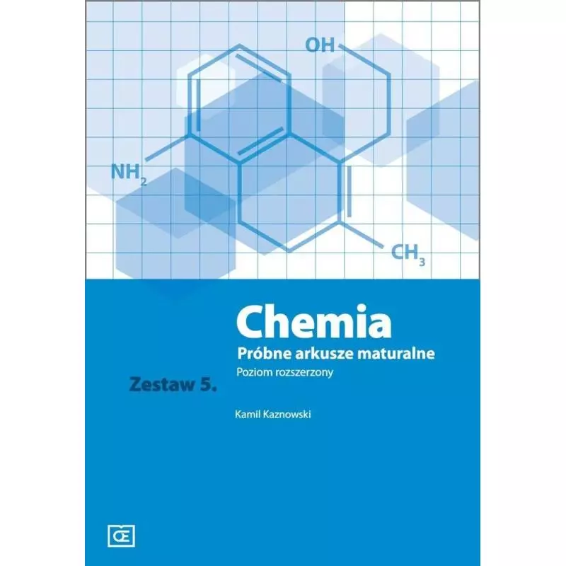 CHEMIA PRÓBNE ARKUSZE MATURALNE ZESTAW 5 POZIOM ROZSZERZONY - Pazdro