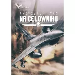 NA CELOWNIKU Krzysztof Iwan - Warbook