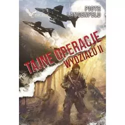 TAJNE OPERACJE ODDZIAŁU II Piotr Langenfeld - Warbook