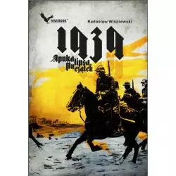 1939 APOKALIPSA POCZĄTEK Radosław Wiśniewski - Warbook