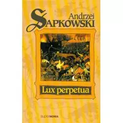 LUX PERPETUA Andrzej Sapkowski - SuperNowa