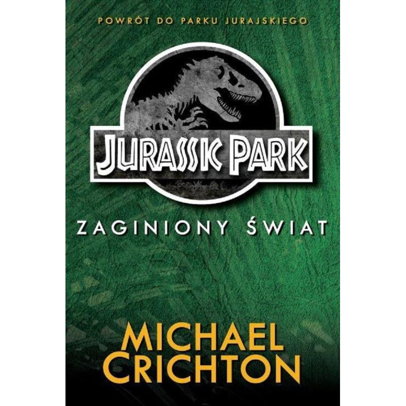 JURASSIC PARK. ZAGINIONY ŚWIAT