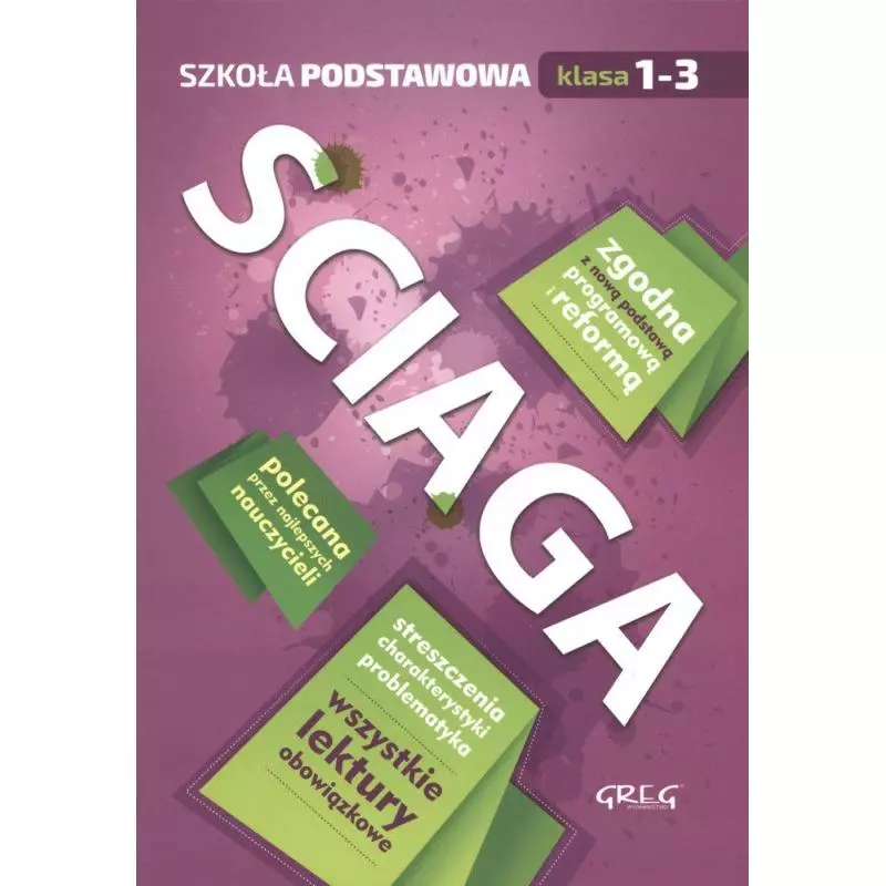 ŚCIĄGA SZKOŁA PODSTAWOWA KLASY 1-3 Adam Karczewski, Jakub Baczyński - Greg