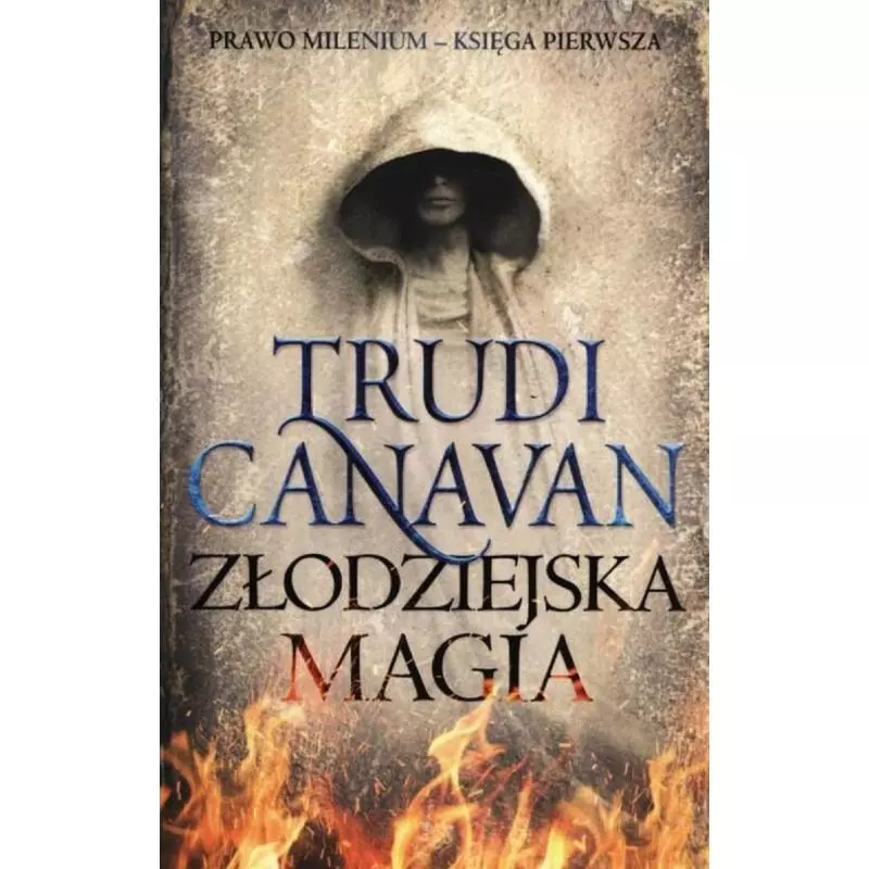 ZŁODZIEJSKA MAGIA Trudi Canavan - Galeria Książki