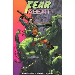 FEAR AGENT 1 Rick Remender - Non Stop Comics