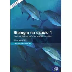 BIOLOGIA NA CZASIE 1 PODRĘCZNIK DLA LICEUM I TECHNIKUM ZAKRES ROZSZERZONY - Nowa Era