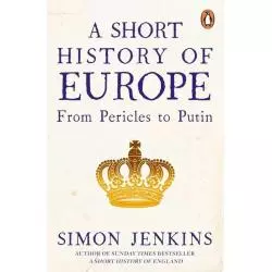 A SHORT HISTORY OF EUROPE Simon Jenkins - Penguin Books