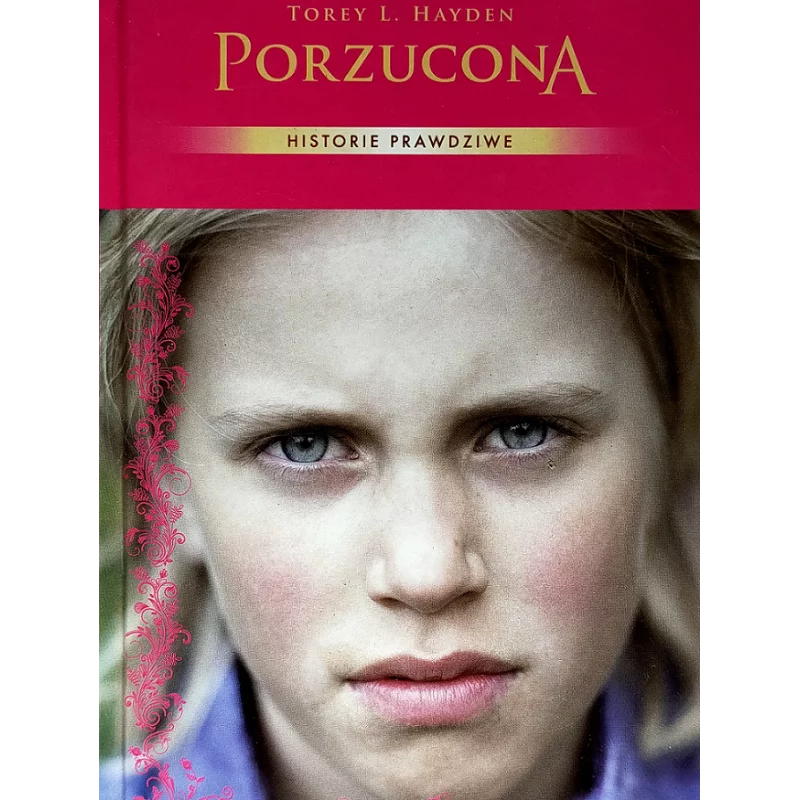 PORZUCONA HISTORIE PRAWDZIWE Torey L. Hayden - Hachette